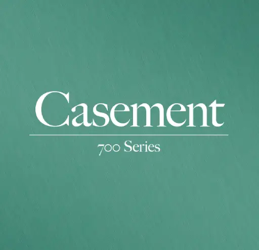 Casement 700 Series